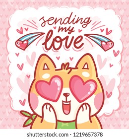 Cute Shiba Inu dog character in love with hearts in eyes and lettering calligraphy text. Sending my love. Hand drawn art illustration in cartoon style for greeting card, invitation