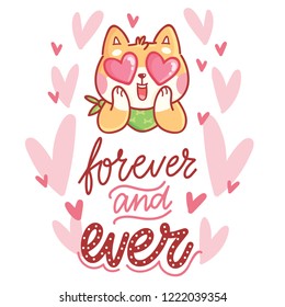 Cute Shiba Inu dog character in love with hearts in eyes and lettering calligraphy text. Forever and ever. Hand drawn art illustration in cartoon style for greeting card, invitation