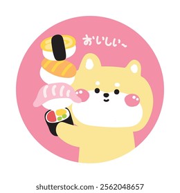 Cute shiba inu dog with sushi and japanese word mean yummy text background picture screen on brooch pin.Pet animal character cartoon design.Kawaii.Vector.Illustration.