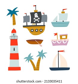 Cute ships and boat vector set. Lighthouse, pirate ship, palms, sea yacht illustrations on white background