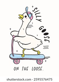 Cute Silly Goose on the Loose ride Scooter Retro Cartoon Hand Drawn Meme illustration Design