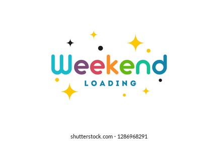 Cute Simple Colorful Weekend Loading wallpaper, greeting card and banner vector illustration