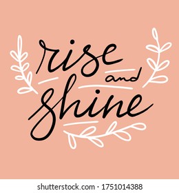 Cute simple vector lettering Rise and Shine for cards, poster