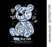 A cute sitting bear, with paisley patterns and graffiti writings inside. Patches slogan, patches logos.
