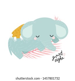 Cute sleeping elephant and quote. Childish print. Vector hand drawn illustration.