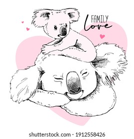 Cute sleeping koala with baby. Family hugs. Humor card, t-shirt composition, hand drawn style print. Vector illustration.