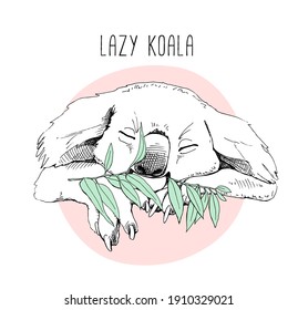 Cute sleeping koala with a green sprig of eucalyptus. Humor card, t-shirt composition, hand drawn style print. Vector illustration.