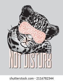 Cute sleeping leopard cub in mask. Slogan not disturb. Vector illustration.