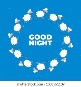 Cute sleeping sheep vector illustration. Circle frame of jumping sheeps with text "good night". Concept of trying to sleep, counting the sheep, insomnia, sleep disorders, baby sleep.