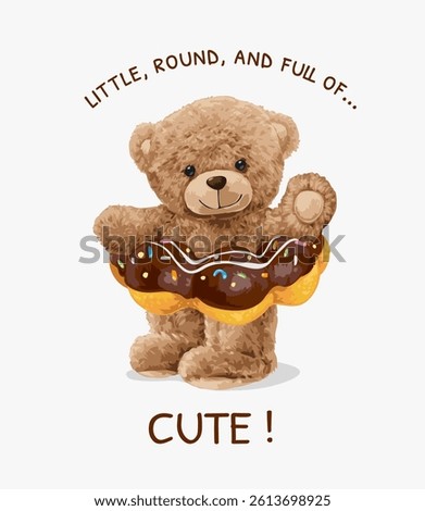 cute slogan with bear doll in mochi donut chocolate favor vector illustration