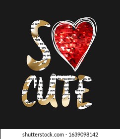 so cute slogan foil printed and sequins illustration for fashion print