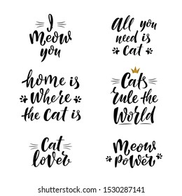 Cute slogans about cat. Handwritten textured sign for cat lovers. I meow you. Meow power. Lettering phrase for poster design, postcard, t-shirt print or mug print. Vector isolated illustration