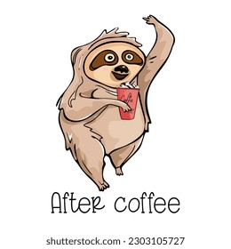 Cute sloth animal with a cup of coffee. Cartoon exotic animal for printing on a t-shirt, print, logo, icon