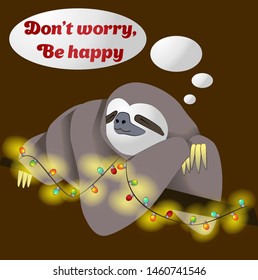 Cute sloth illustration in cartoon style with lettering for t-shirt design. Text Don`t  worry, be happy