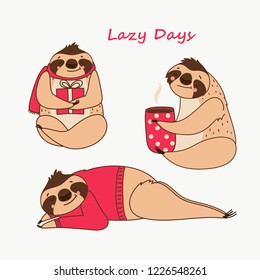 Cute sloth illustration. Lazy Days. Elements for invitations, posters, greeting cards. T-shirt design. Seasons Greetings