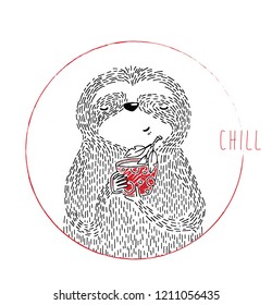 Cute sloth relax and drink tea chatacter 
 print (chill) / Chill time with sloth 