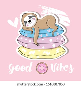 Cute sloth sleeps on multi-colored pillows and the inscription good vibes on a pink background. Vector illustration for children