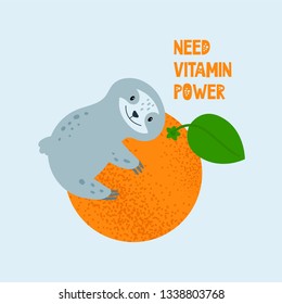 Cute sloth. Vitamin vegan power. Animal flat illustration. Cartoon character illustration and lettering for kids game, book, t-shirt, card, print, poster and decoration. Vector clipart