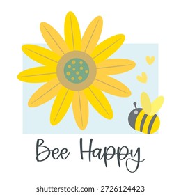 Cute small bee and yellow sunflower clipart with text bee happy.Cartoon element decoration, vector Illustration.Simple flat design. Positive symbol of good luck,spring,summer,cheerful. Human made.Hand drawn.