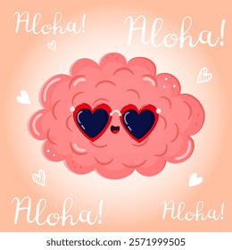 Cute smiling Brain with sunglasses and Aloha text on peach background