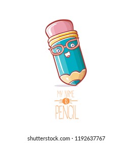 cute smiling cartoon blue pencil character with eyes and eraser isolated on white background. My name is pencil vector concept illustration. Back to school design elements