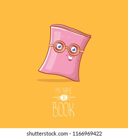 cute smiling cartoon book character with eyes isolated on orange background. My name is book vector concept illustration. BAck to school design elements