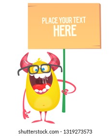 Cute smiling cartoon monster wearing eyeglasses and holding blank empty banner or wooden board. Vector illustration