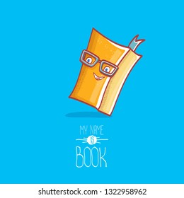 cute smiling cartoon orange book character with eyes isolated on blue background. My name is book vector concept illustration. Back to school design elements 