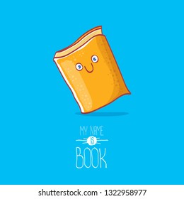 cute smiling cartoon orange book character with eyes isolated on blue background. My name is book vector concept illustration. Back to school design elements 