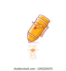 cute smiling cartoon orange pen character with eyes isolated on white background. My name is pen vector concept illustration. Back to school design elements