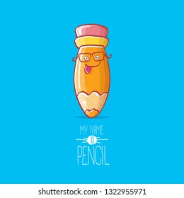 cute smiling cartoon orange pencil character with eyes and eraser isolated on blue background. My name is pencil vector concept illustration. Back to school design elements