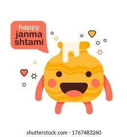 Cute Smiling Cartoon Yogurt Pot Dahi Sri Krishna Janmashtami Character With Speech Bubble Text Happy Janmashtami. Icon Or Emblem For The Janmashtami Festival.