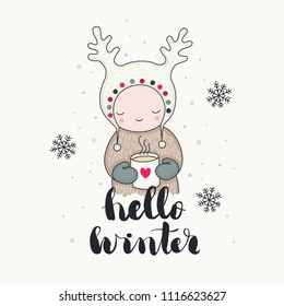 A cute smiling child in funny hat with a mug of tea, reindeer horns, snowflakes, hello winter handwritten lettering. Cartoon hand drawn illustration, isolated vector art.