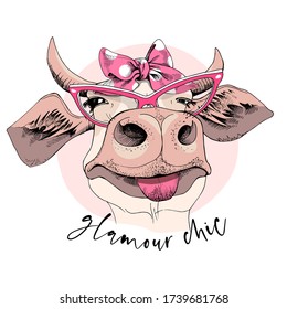 Cute smiling cow in a pink glasses and a polka dot bow. Glamour chic - lettering quote. Humor card, t-shirt composition, hand drawn style print. Vector illustration.