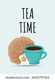 Cute smiling croissant and cup on light background, time to drink tea. Suitable for postcards, posters, banners, web graphics, gift cards. Vector in minimalist style