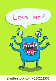 Cute smiling monster need some love .  Illustration.