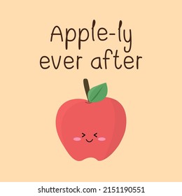 Lächelnder roter Apfel mit Zitat "Apple-ly ever after" auf pastellorangefarbenem Hintergrund. Obst- und Speisepun für Kartendesign in Happy Concept