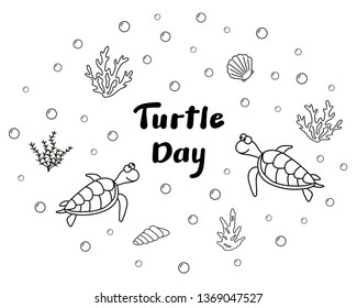 Cute smiling turtles with seashells, algae and bubbles; Black outline isolated on white background with handwritten text Turtle Day; 23 May; Funny tortoise outline drawing; Hand drawn sketch - Vector