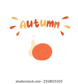 Cute snail in flat style. Autumn forest time. A large grape snail with the inscription autumn is isolated on a white background.
