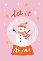 Cute Snow Globe On The Pink Background With Happy Snowman Inside And ”Let It Snow” Calligraphy. Perfect For Holiday Poster, Greeting Card Or T-Shirt Print. Isolated Elements.