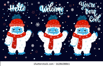 Cute snow yeti winter with lettering calligraphy quotes vector set. Happy cartoon yeti with red winter hat and scarf greeting, wave hand, approve. Hello, Welcome, You are Very Cool. Isolated on dark 