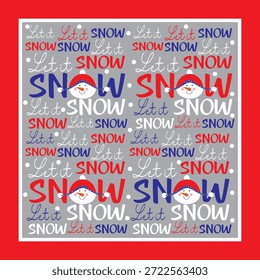Bonitão de neve bonito com deixe-o padrão de texto de neve para cartão de Natal, saco de presente ou design de caixa

