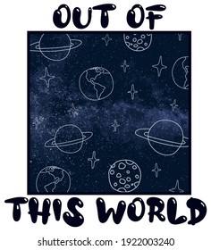 Cute space galaxy with planets and stars illustration slogan print for kids girl and boy tee t shirt or sticker