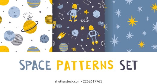 Cute space pattern set with robots and planets for kids. Seamless cosmic vector print collection for baby textile and fabric.