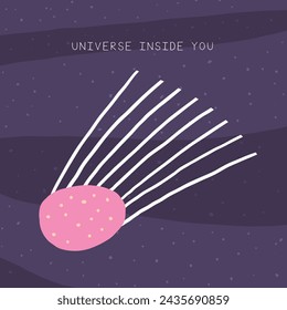 Cute space postcard with funny hand drawn doodle comet, meteorite, asteroid, bolide. Cosmic, universe, night sky cover, template, banner, poster, print. Cartoon style universe inside you background 