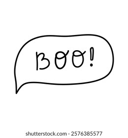 Cute speech bubble containing the word BOO written in playful, bold letters. Hand-drawn vector illustration in doodle style. Perfect for Halloween and seasonal  designs.