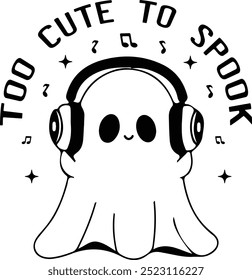 Too cute to spook design, Too cute to spook t-shirt design, Halloween design