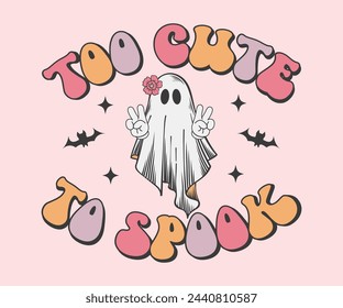 Too cute to spook Retro T-shirt, Retro Halloween Shirt, Spooky Season, Ghost pumpkin T-shirt, Trendy Halloween, Hippie Halloween, Ghouls T-shirt, Cut File For Cricut And Silhouette