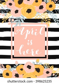 Cute spring floral card template "Hello April". Perfect for invitation, scrapbooking, web, card, blog, sale, calendar cover, notes and many other. Vector illustration 