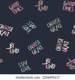 Cute, spring,conversational seamless pattern print, typography, lettering, positive quotes and slogans for fabric, textile, tshirt, sweatshirt, packaging, wrapping, tshirt, girls, women, kids, fashion